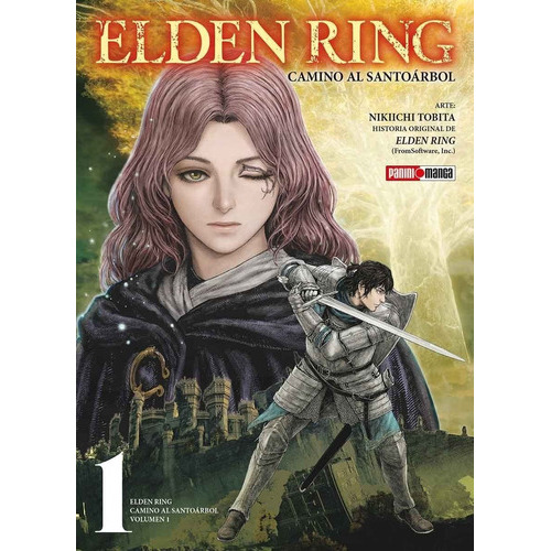 Elden Ring N.1: Camino Al Santoárbol, De Nikiichi Tobita. Serie Elden Ring, Vol. 1.0. Editorial Panini, Tapa Blanda En Español, 2023
