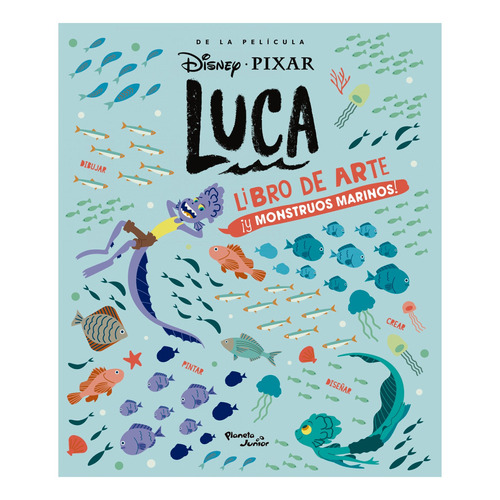 Luca. Libro De Arte Y Monstruos Marinos