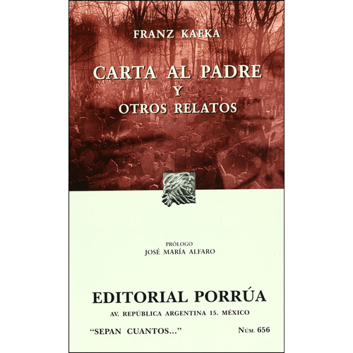 Carta Al Padre Y Otros Relatos, De Kafka, Franz. Editorial Porrúa México En Español