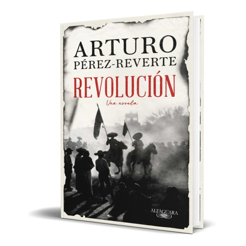 Libro Revolucion [ Arturo Perez-reverte ] Original