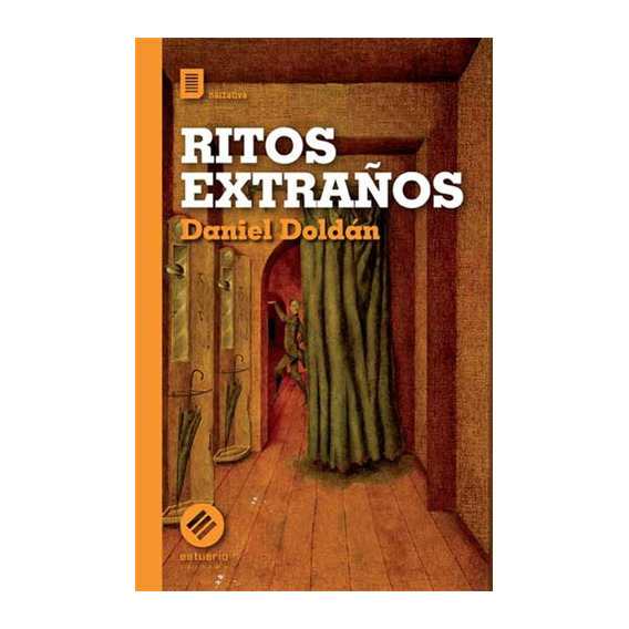 Ritos Extra?os, De Doldan Daniel., Vol. Unico. Casa Editorial Hum, Tapa Blanda En Español