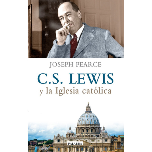 C. S. Lewis Y La Iglesia Católica - !!! - Log