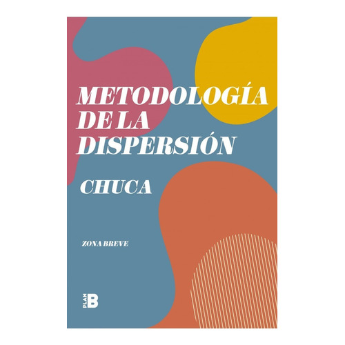 Metodologia De La Dispersion - Alejandro Chuca