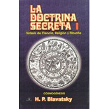 Doctrina Secreta, La / Tomo I