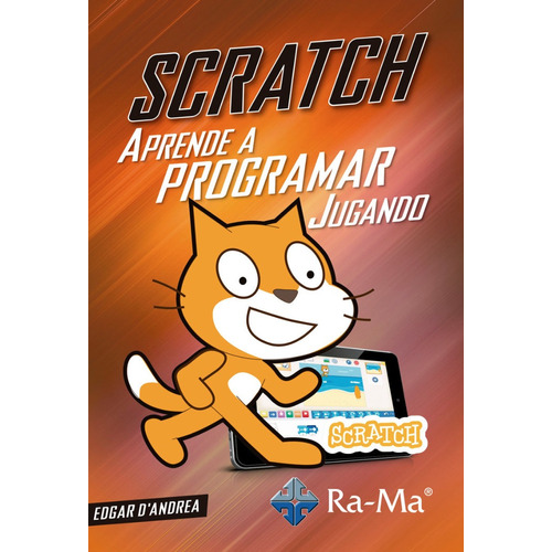 Scratch Aprende A Programar Jugando / Edgar D'andrea