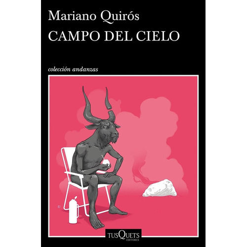 Campo Del Cielo - Mariano Quirós