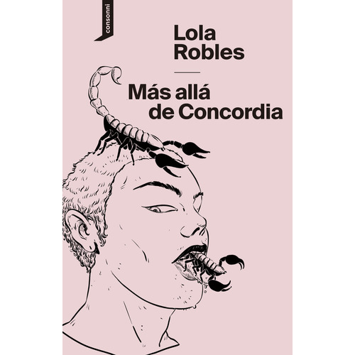 Mas Alla De Concordia, De Robles, Lola. Editorial Consonni Ediciones S.coop. Pequeña En Español