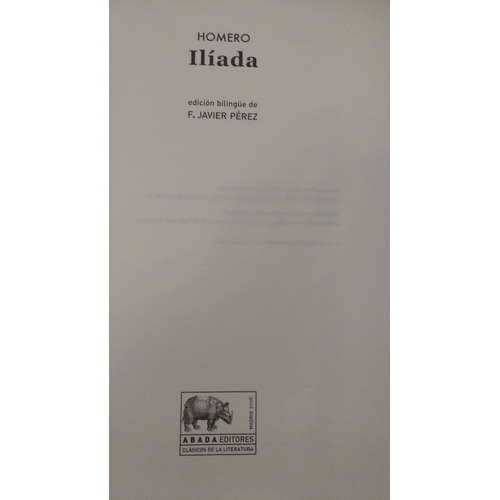 ILÍADA (EDICIÓN BILINGÜE), de Homero. Editorial Abada Editores en español