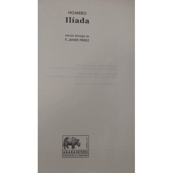 ILÍADA (EDICIÓN BILINGÜE), de Homero. Editorial Abada Editores en español