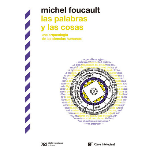 Las Palabras Y Las Cosas. Una Arqueología De Las Ciencias Humanas, De Foucault, Michel. Editorial Clave Intelectual, Tapa Blanda En Español, 9999