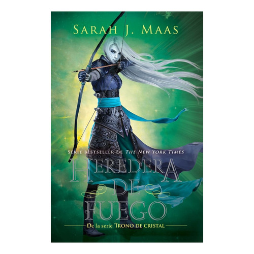 Heredera De Fuego. Trono De Cristal Iii - Sarah Maas