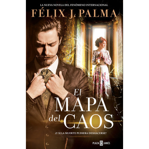 El Mapa Del Caos (trilogãâa Victoriana 3), De Palma, Félix J.. Editorial Plaza & Janes, Tapa Dura En Español