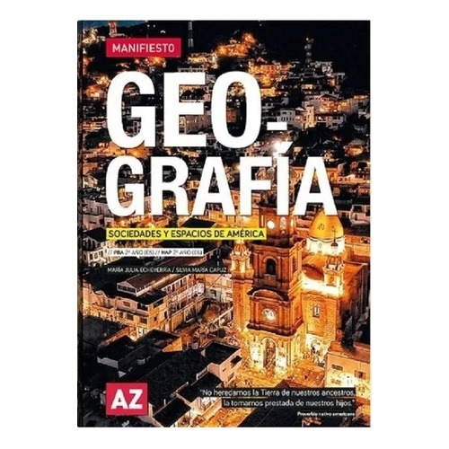 Geografia 2 - Manifiesto - Sociedades Y Espacios De America