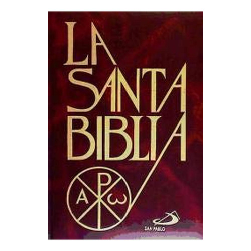 La Santa Biblia, de Martín Nieto, Evaristo. Editorial San Pablo, tapa pasta dura, edición 1 en español, 2016