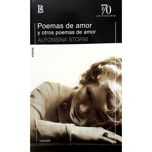 Poemas De Amor Y Otros Poemas De Amor - Storni, Alfonsina