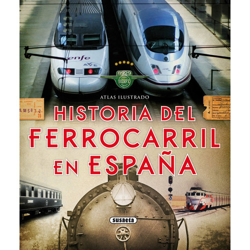 Historia Del Ferrocarril En Espaãâ±a, De Piquer, Mar. Editorial Susaeta, Tapa Dura En Español