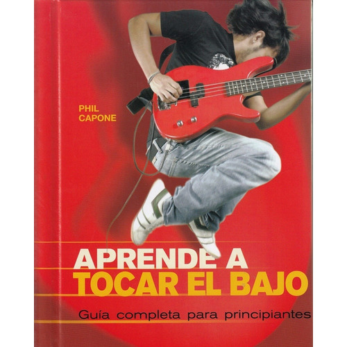 Aprende A Tocar El Bajo - Phil Capone