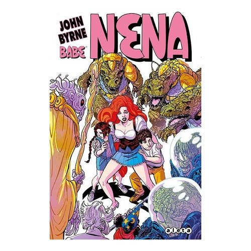 NENA (BABE), de Byrne, John. Editorial Aleta Ediciones, tapa dura en español