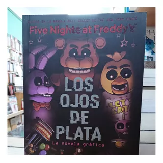 Five Nights At Freddy's 1 - Ojos De Plata - Novela Grafica