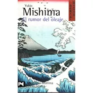 El Rumor Del Oleaje - Mishima - Alianza