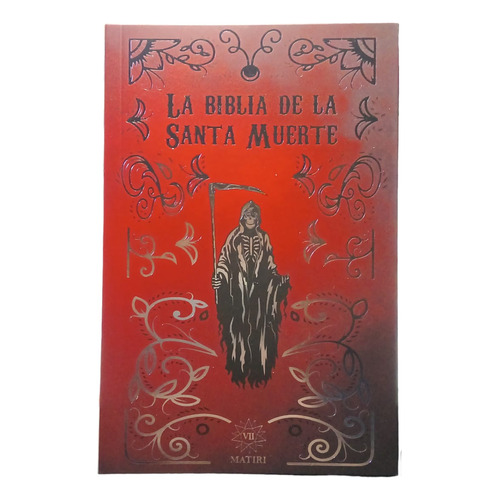 La Biblia De La Santa Muerte, De Anónimo. Editorial Editores Mexicanos Unidos, Tapa Blanda En Español