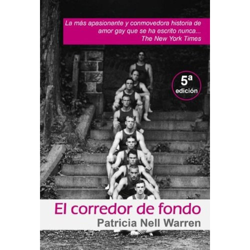 El corredor de fondo, de Patricia Nell Warren. Editorial Ediciones Alejandría S.A de C.V, mx books, EDS8N, tapa pasta blanda en español, 2012