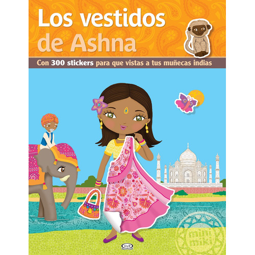 Los Vestidos De Ashna - Mini Miki, de Camel, Julie. Editorial Vergara & Riba, tapa blanda en español, 2015