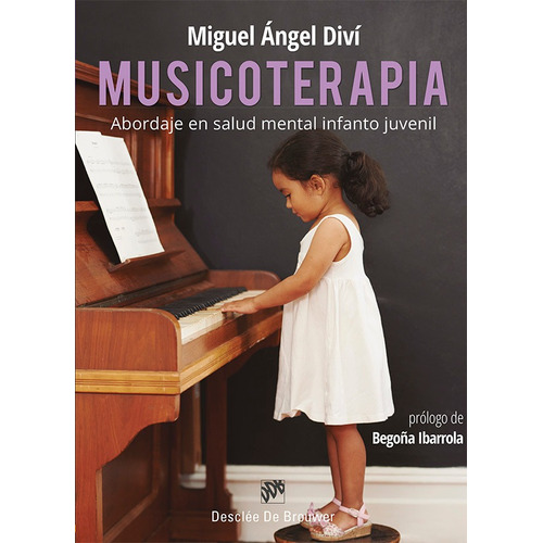 Musicoterapia. Abordaje En Salud Mental Infanto Juvenil