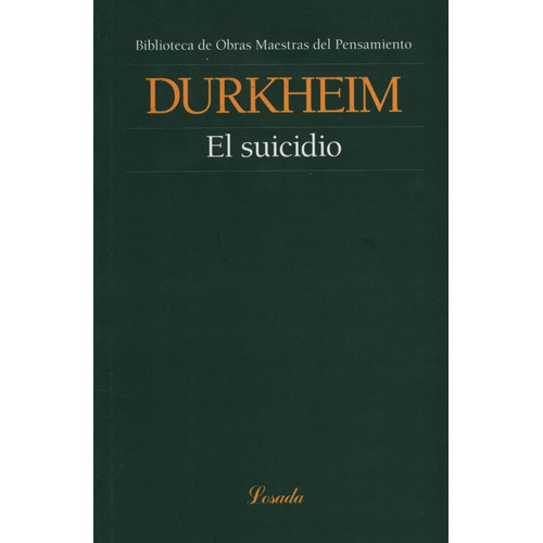 Suicidio, El, De Durkheim, Émile. Editorial Losada En Español