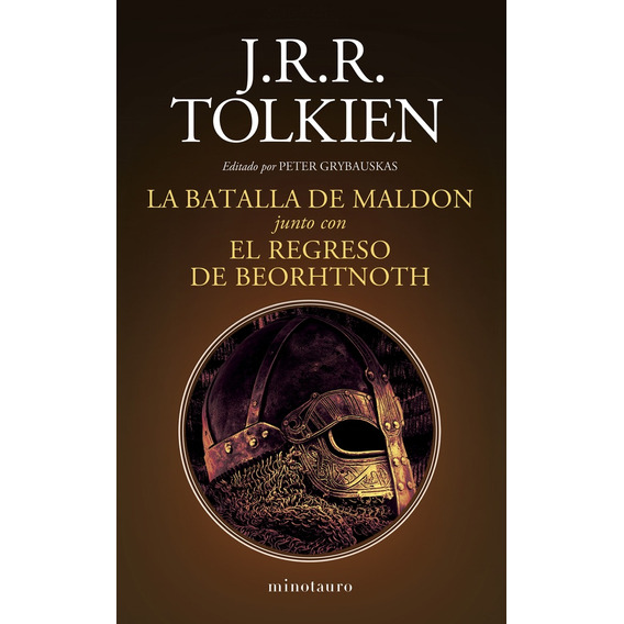 La Batalla De Maldon Y El Regreso De Beorhtnoth - J.r.r. Tol