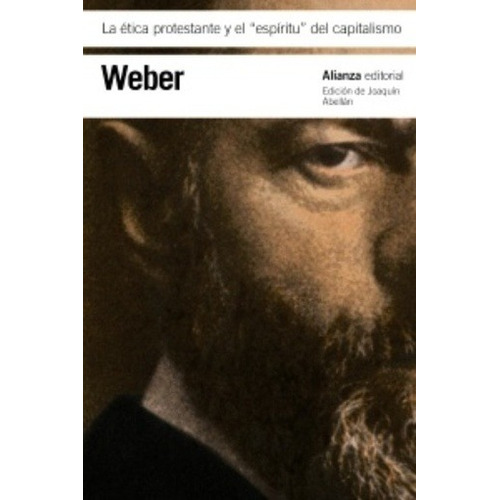 La Ética Protestante Y El  Espíritu  Del Capitalismo - Weber