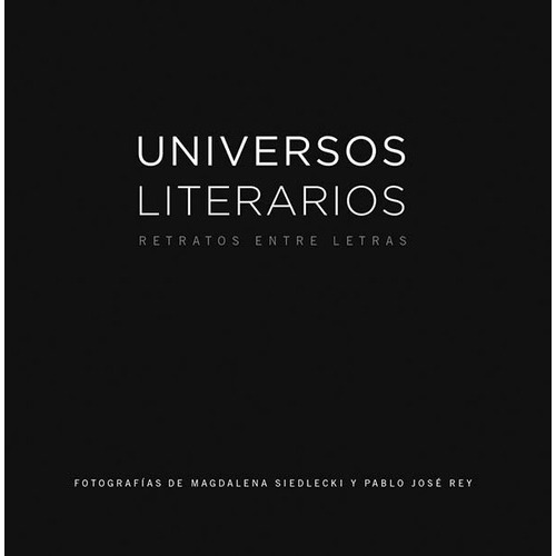 Universos Literarios - Siedlecki, Rey, De Siedlecki, Rey. Rumbo Sur Editorial En Español