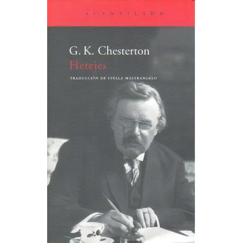 Herejes, De Chesterton, G. K. (gilbert Keith). Editorial Acantilado En Español