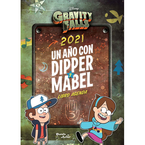 Gravity Falls. Un año con Dipper y Mabel, de Disney. Serie Disney Editorial Planeta Infantil México, tapa blanda en español, 2020