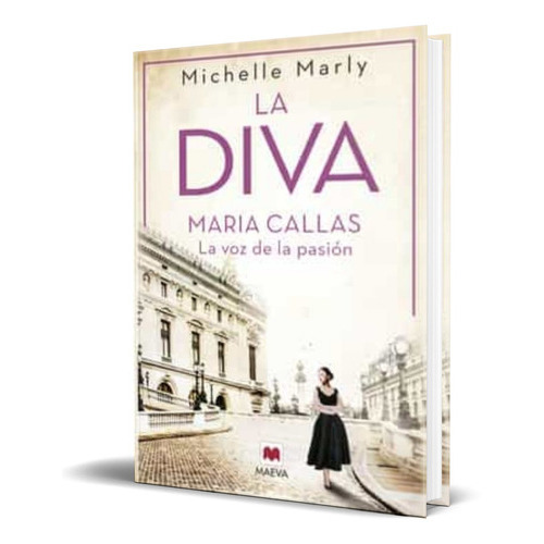 La Diva, De Michelle, Marly. Editorial Maeva, Tapa Blanda En Español, 2022