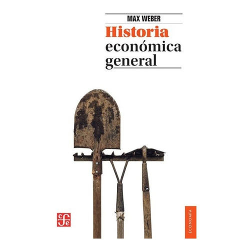 Historia Economica General - Max Weber - Fce - Libro