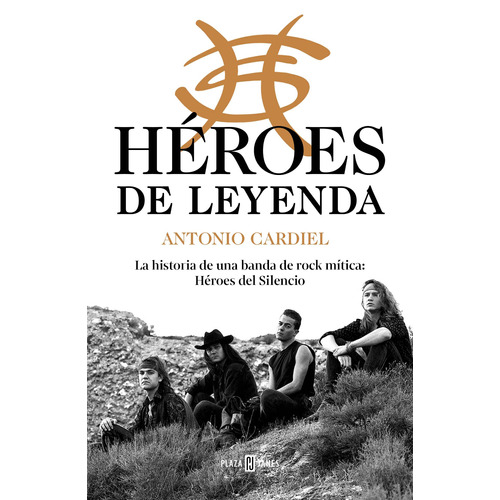 Héroes De Leyenda, de Cardiel, Antonio. Serie Plaza Janés Editorial Plaza & Janes, tapa dura en español, 2021