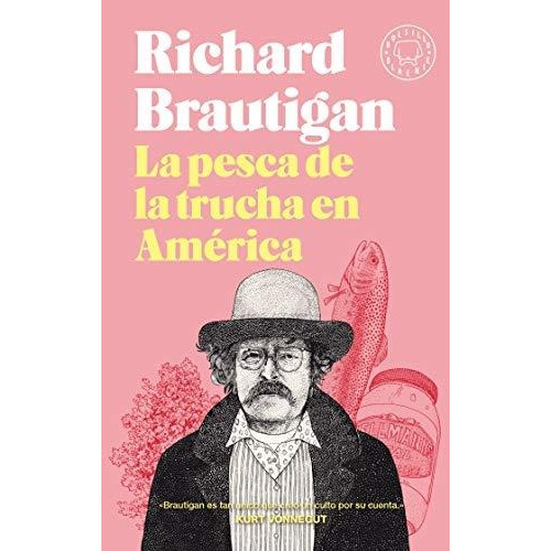 Pesca De La Trucha En America,la - Brautigan, Richard