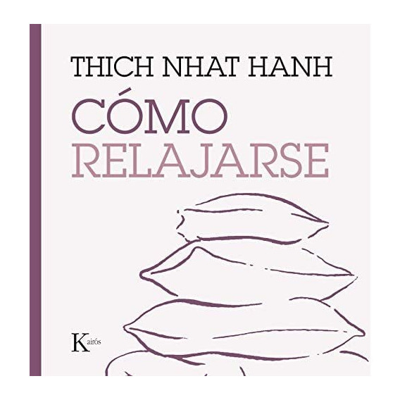 Libro: Cómo Relajarse (spanish Edition)