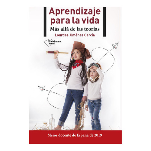 Aprendizaje Para La Vida, De Jiménez García, Lourdes. Plataforma Editorial, Tapa Blanda En Español