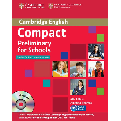 Compact Preliminary For Schools -  Student`s With Cd-rom Kel