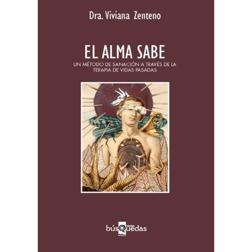 El Alma Sabe /  Viviana Centeno