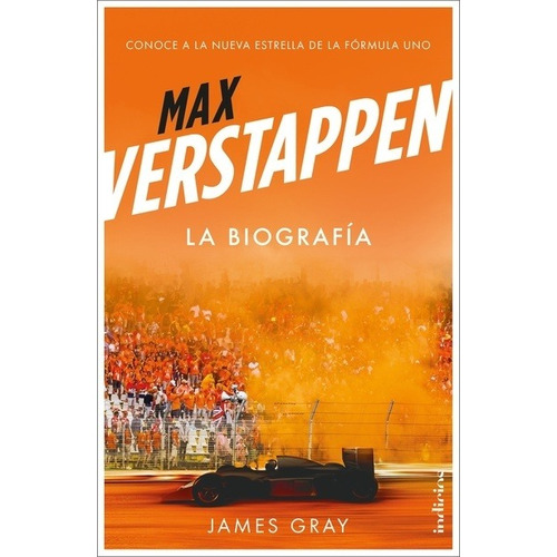 Max Verstappen. La Biografia - James Gray