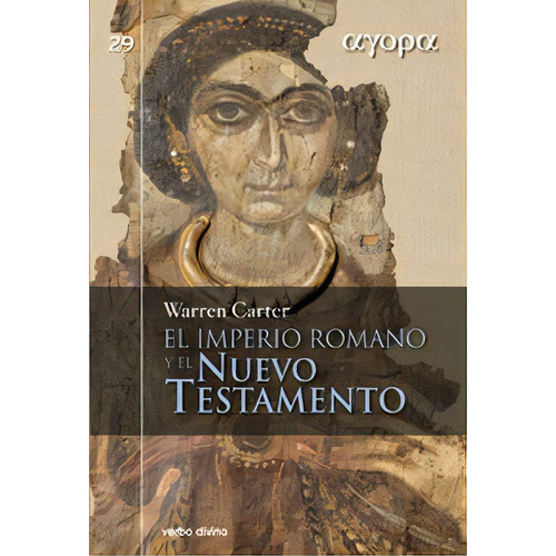 El Imperio Romano Y El Nuevo Testamento, De Carter, Warren. Editorial Verbo Divino, Tapa Dura En Español