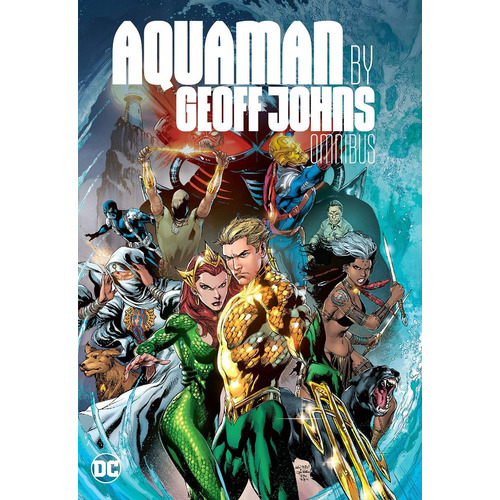 Book : Aquaman By Geoff Johns Omnibus - Johns, Geoff