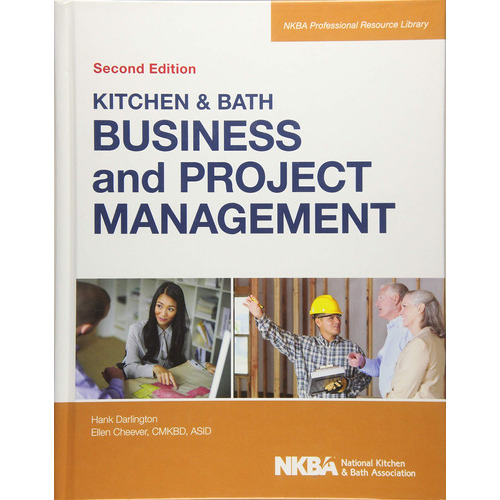 Kitchen And Bath Business And Project Managem, De No Aplica. Editorial Wiley; Edición: 2 (9 De Diciembre De 2013), Tapa Dura En Inglés