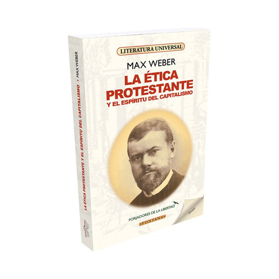 La etica protestante y el espíritu del capitalismo, de Max Weber. Editorial Fontana, tapa blanda en español