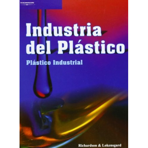 Industria Del Plastico, De Richardson & Lokensg., Vol. Abc. Editorial Paraninfo, Tapa Blanda En Español, 1
