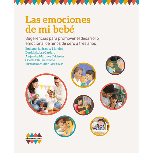 Las emociones de mi bebé, de Rodríguez Morales, Emiliana. Serie Informativo Editorial Cidcli, tapa blanda en español, 2020