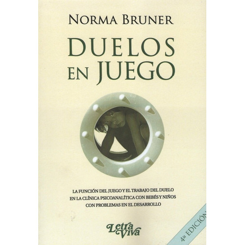 Duelos En Juego - Norma Bruner